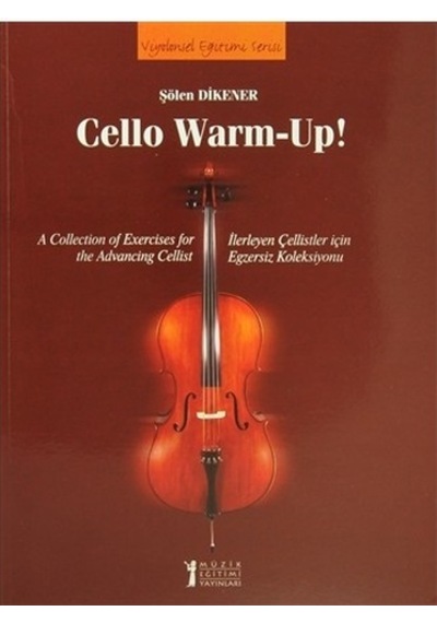 Şölen Dikener – Cello Warm-Up!
