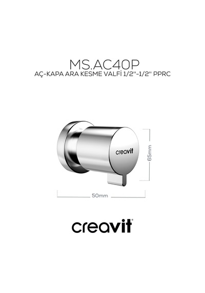 Creavit Aç Kapa Ara Kesme Valfi 1/2''-1/2'' Pprc Krom Ms.ac40p