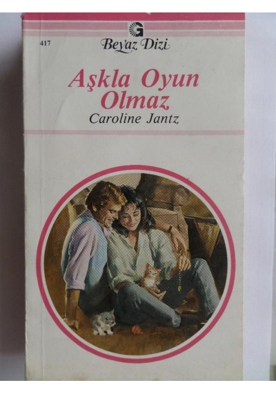 Aşkla Oyun Olmaz 417/Caroline Jantz