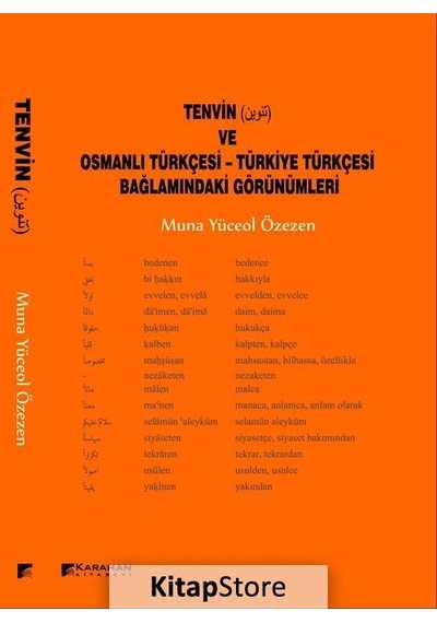 Tenvin ve Osmanlı Türkçesi - Türkiye Türkçesi Bağlamındaki Görünümleri - Muna Yücel Özezen - Karahan Kitabevi