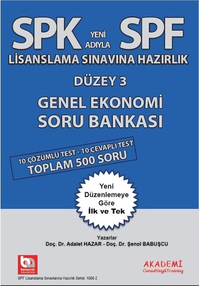Spk Genel Ekonomi Soru Bankası Adalet Hazar . Şenol Babuşcu