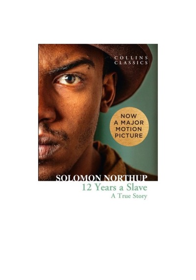 12 Years A Slave (Collins Classics)