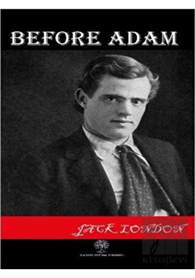 Before Adam - Jack London - Platanus Publishing