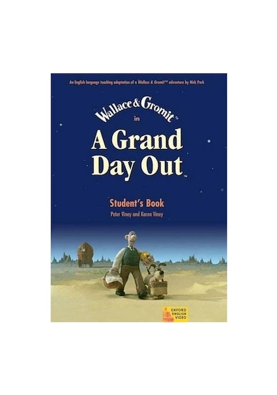 Wallace Gromit In A Grand Day Out Students Book Oxford