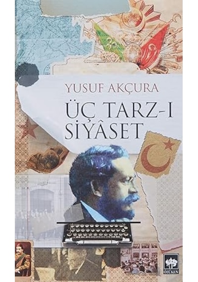 Üç Tarz-ı Siyaset + Gökbörü'nün İzinde: Kadim Türklerin Topraklarında