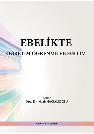 Ebelikte Öğretim Öğrenme Ve Eğitim