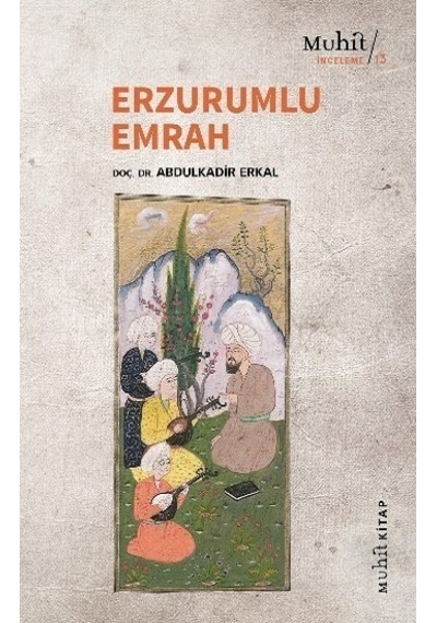 Erzurumlu Emrah - Abdulkadir Erkal - Muhit Kitap