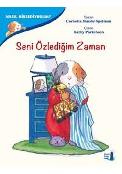 Nasıl Hissediyorum?-Seni Özlediğim Zaman - Cornelia Maude Spelman - Büyülü Fener