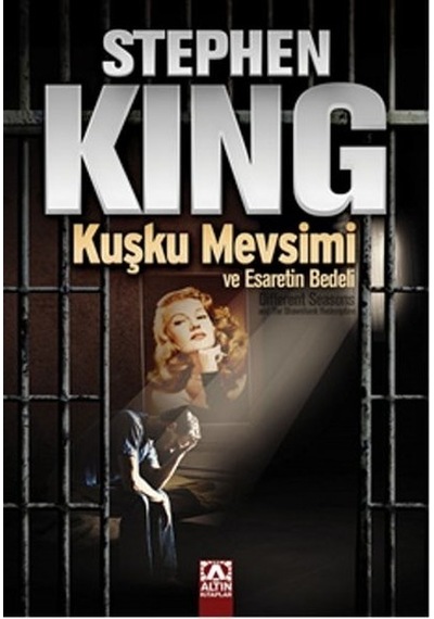 Kuşku Mevsimi ve Esaretin  Bedeli