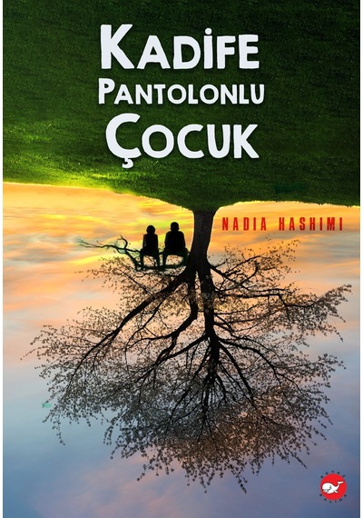 Kadife Pantolunlu Çocuk - Nadia Hashimi - Beyaz Balina Yayınları
