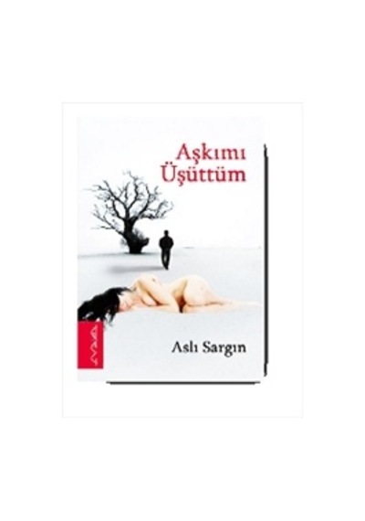 Aşkımı Üşüttüm Imzalı