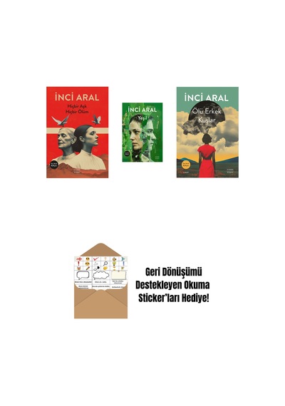 Hiçbir Aşk Hiçbir Ölüm + Yeşil + Ölü Erkek Kuşlar + Okuma Sticker'ları