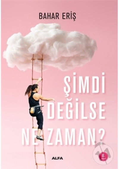Şimdi Değilse Ne  Zaman?