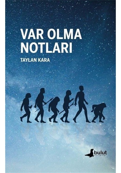 Var Olma Notları - Taylan Kara - Bulut Yayınları