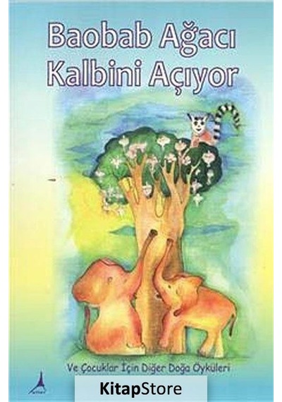 Baobab Ağacı Kalbini Açıyor / Kolektif
