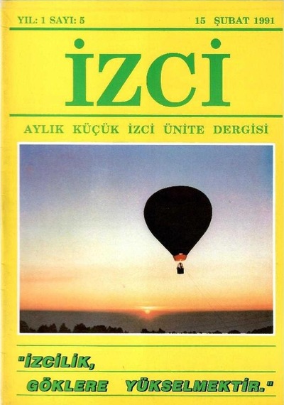 İzci - Aylık Küçük İzci Ünite Dergisi -izcilik Göklere Yükselmektir Retro Eski Baskı Koleksiyon Yıl: 1 Sayı:5 - 15 Şubat 1991