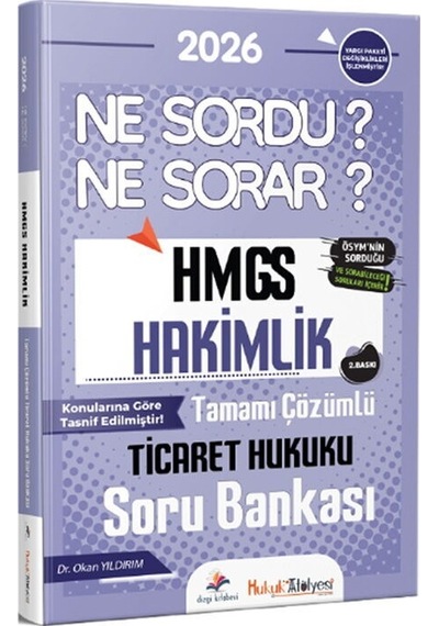 Dizgi Kitap 2026 Hukuk Atölyesi Hmgs Hakimlik Ticaret Hukuku Ne Sordu Ne Sorar Soru Bankası