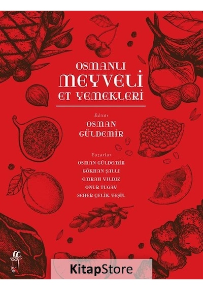 Osmanlı Meyveli Et Yemekleri- Oğlak Yayıncılık