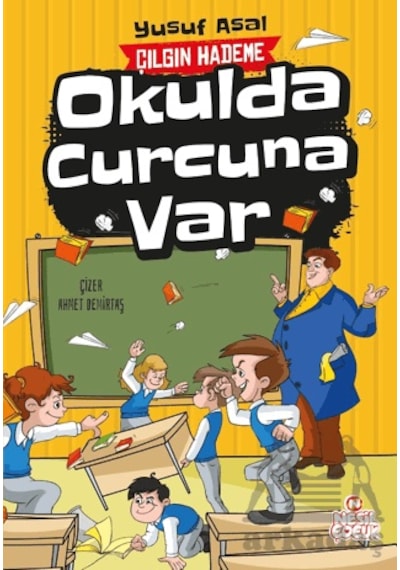 Okulda Curcuna Var Nesil Çocuk Yayınları