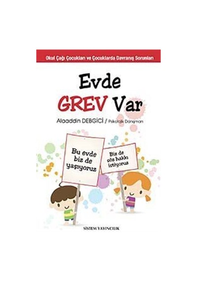 Evde Grev Var / Alaaddin Debgici
