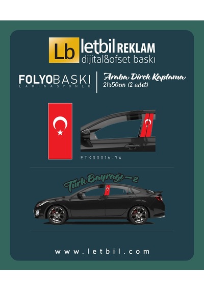 Araba Etiketleri, Tuning Kaplama, Direk Folyosu - Türk Bayraği-2 Renkli