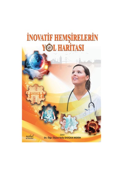 İnovatif Hemşirelerin Yol Haritası- Nobel Tıp Kitabevleri