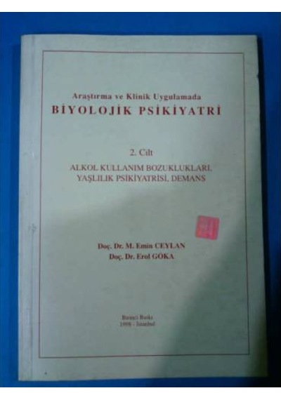 Biyolojik Psikiyatri Cilt 2 M.Emin Ceylan