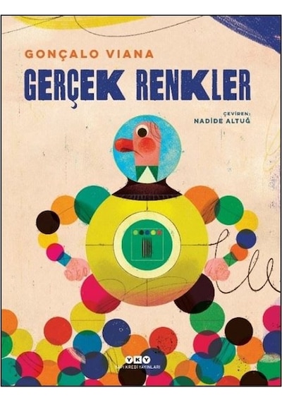 Gerçek Renkler - Gonçalo Viana - Yapı Kredi Yayınları
