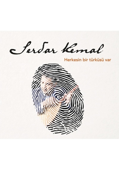 Serdar Kemal - Herkesin Bir Türküsü Var (Cd)