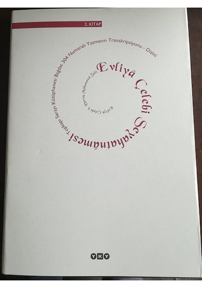 Evliya Çelebi Seyahatnamesi -2. Kitap
