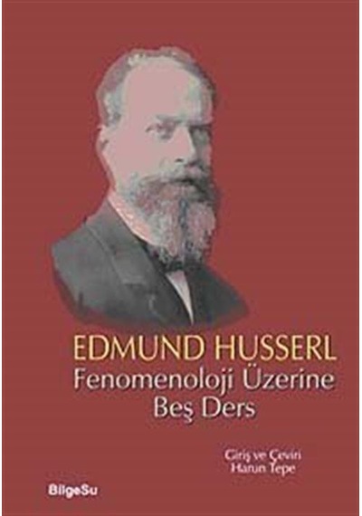 Fenomenoloji Üzerine Beş Ders / Edmund Husserl