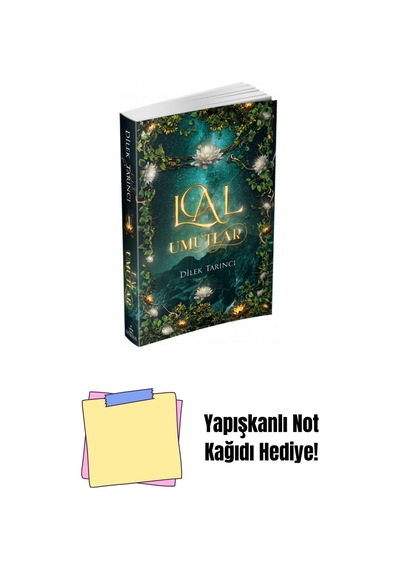 Lal Umutlar, Ciltsiz + Yapışkanlı Not Kağıdı