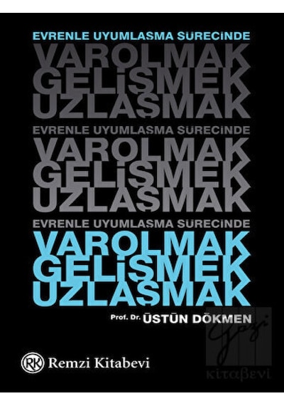 VarolmakGelişmekUzlaşmak - Üstün Dökmen - Remzi Kitabevi