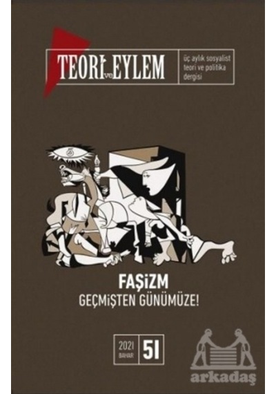 Teori Ve Eylem Dergisi Sayı: 51 Bahar 2021
