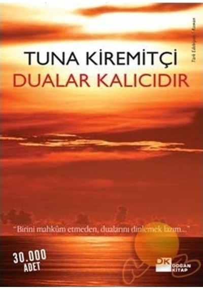 Dualar Kalıcıdır - Tuna Kiremitçi - Doğan Kitap