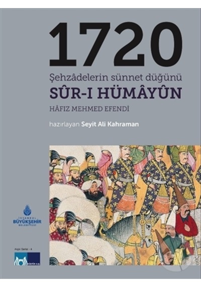 Sur-I Hümâyûn / 1720 Şehzadelerin Sünnet Düğünü 172793318