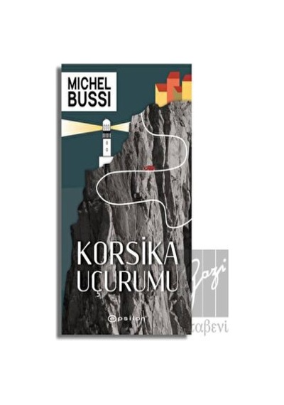 Korsika Uçurumu - Michel Bussi - Epsilon Yayınevi