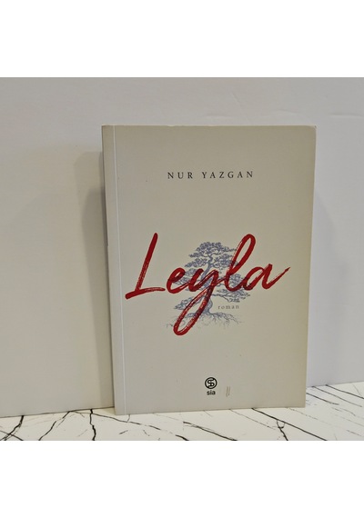Leyla- 1.baskı Nur Yazgan