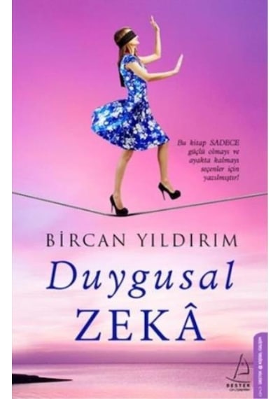 Duygusal Zeka - Bircan Yıldırım - Destek Yayınları
