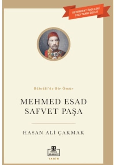 Mehmet Esad Safvet Paşa Timaş Akademi Hasan Ali Çakmak Tarih Ve Akademi Kitaplığı Tarih Türkçe