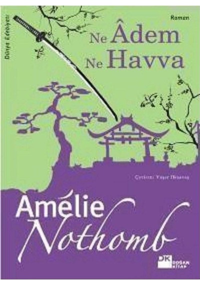 Ne Adem Ne Havva - Amelie Nothomb 1.baskı