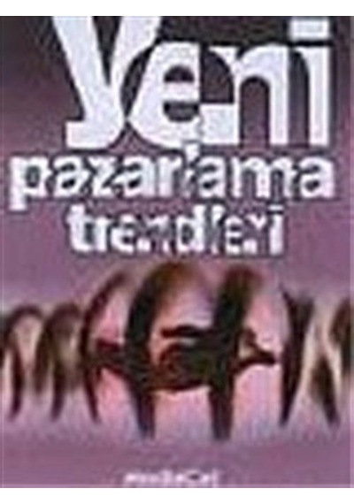 Yeni Pazarlama Trendleri- MediaCat Yayıncılık