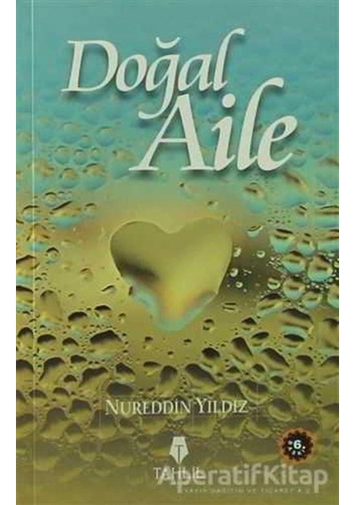 Doğal Aile  - Nureddin Yıldız  - Tahlil Yayınları