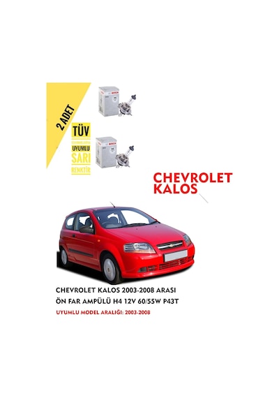 Chevrolet Kalos 2003-2008 Arası Ön Far Ampül Takımı 2 Adet