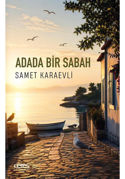 Adada Bir Sabah / Samet Karaevli