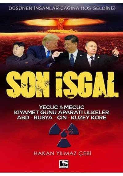 Son İşgal - Hakan Yılmaz Çebi - Çınaraltı Yayınları
