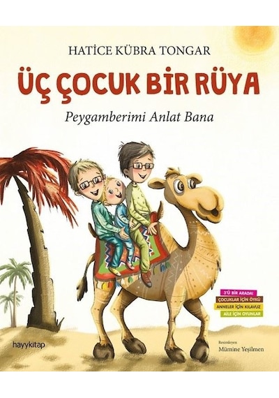 Üç Çocuk Bir Rüya -  Hatice Kübra Tongar -  Hayykitap
