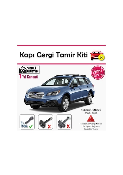 Barrer Subaru Outback Kapı Gergi (Limitör) Tamir Kiti 2000-2017