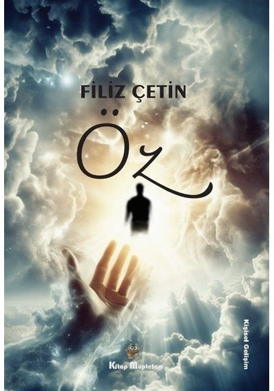 Öz - Filiz Çetin - Kitap Müptelası Yayınları