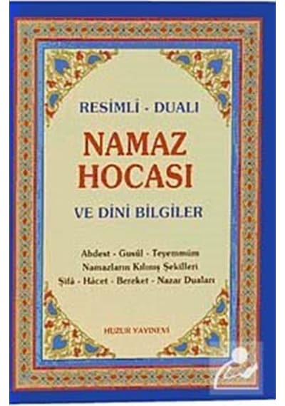 Resimli Dualı Namaz Hocası ve Dini Bilgiler / Abdullah Karakuş